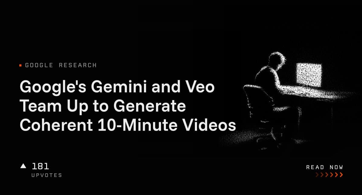 تولید ویدیوهای ۱۰ دقیقه‌ای منسجم با ترکیب مدل‌های Gemini و Veo؛ دستاورد پژوهشی جدید Google