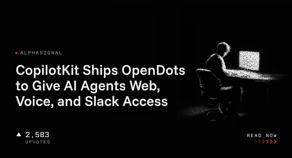 معرفی پروژه متن‌باز OpenDots توسط CopilotKit؛ ساخت همکاران هوش مصنوعی همیشه‌بیدار با دسترسی به وب، اسلک و صدا