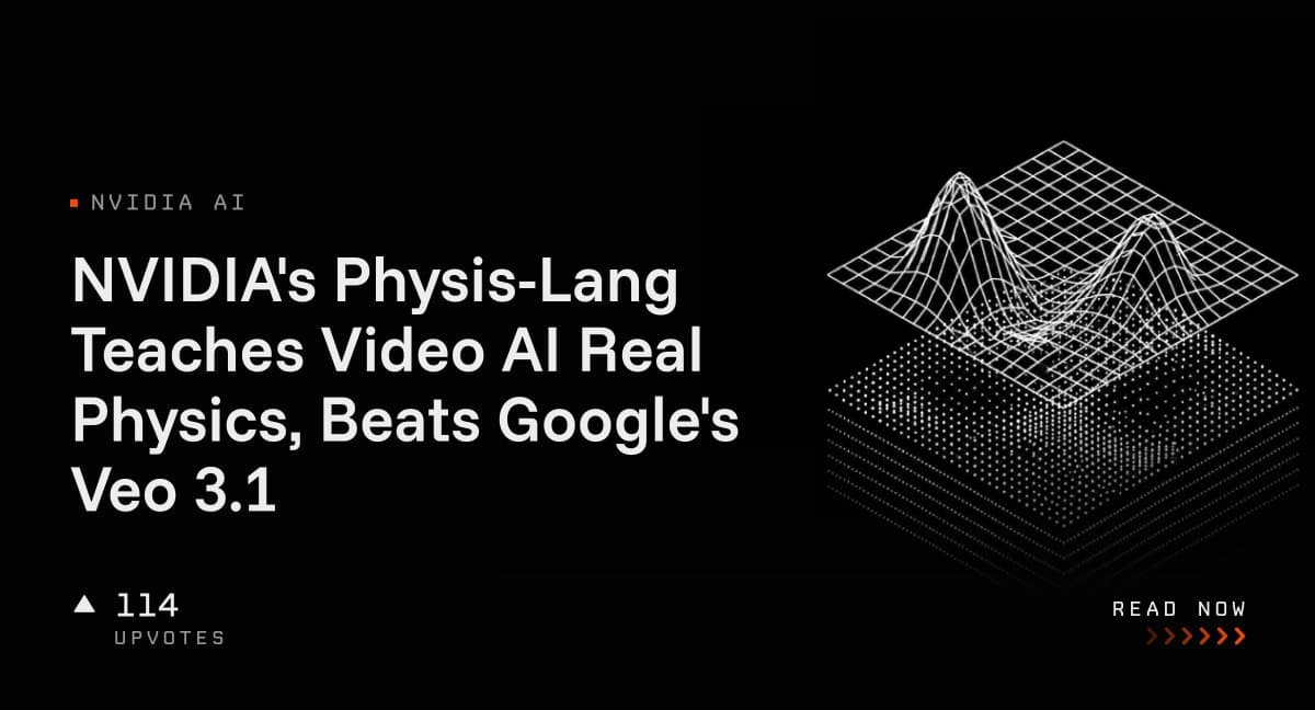 آموزش فیزیک واقعی به هوش مصنوعی ویدیوساز؛ فریمورک Physis-Lang انویدیا مدل Veo 3.1 گوگل را شکست داد