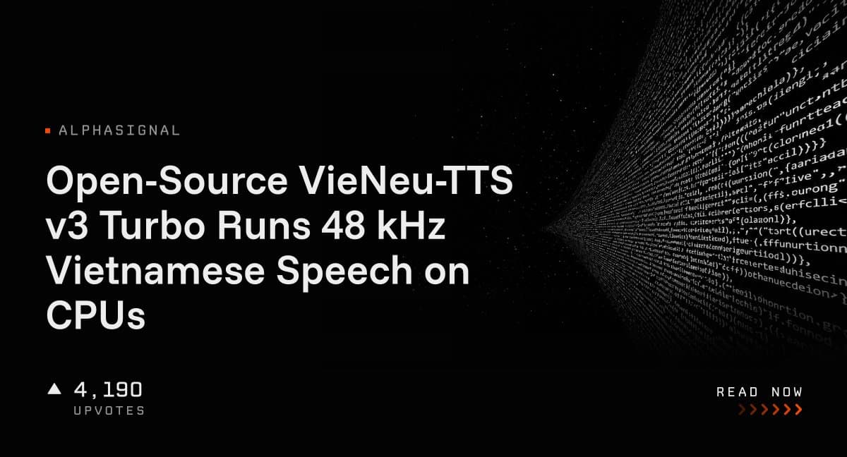 رونمایی از مدل متنباز VieNeu-TTS v3 Turbo؛ تولید صدای فوقالعاده باکیفیت ۴۸ کیلوهرتزی حتی روی پردازندههای معمولی!